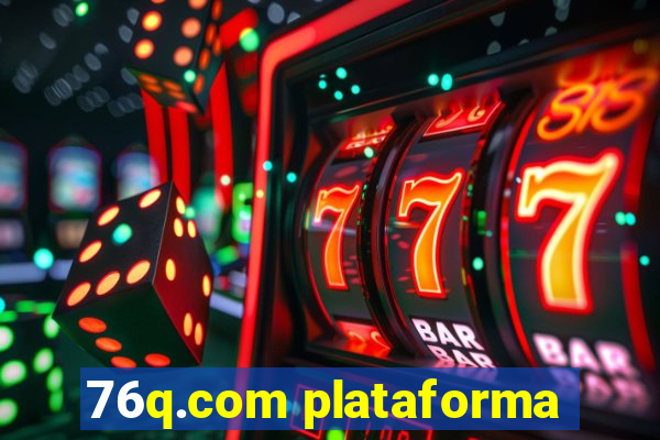 76q.com plataforma